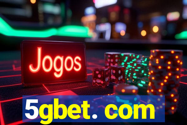 5gbet. com